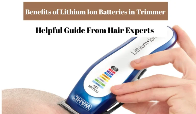 Benefits of Lithium-Ion Batteries in Modern Trimmers