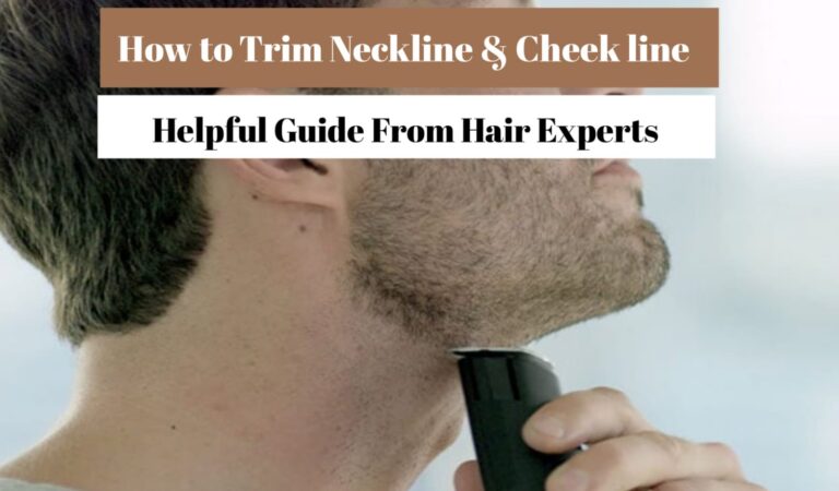 How to Trim Neckline and Cheek Line