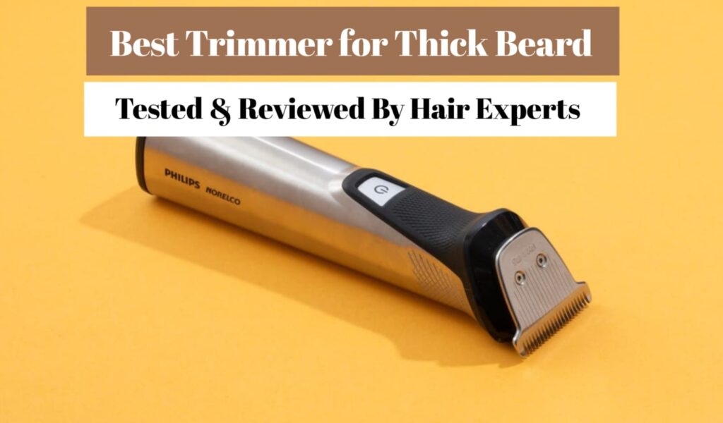 Beard Trimmers For Thick And Thin Beards