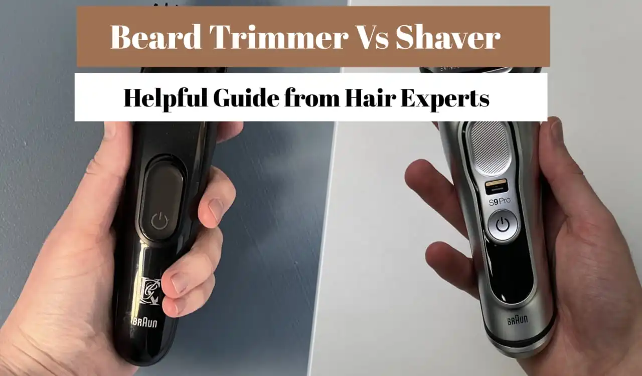 Beard Trimmer vs Shaver